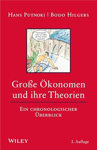 Große Ökonomen und ihre Theorien: Ein chronologischer Überblick von Wiley